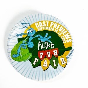 DISNEYLAND RESORTS Flick's Fun Fair CAST PREVIEWS Sept 2002 Pinback button RARE